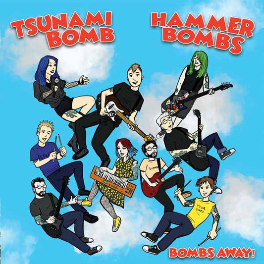 Tsunami Bomb & The Hammerbombs - Bombs Away! - Punk - 7