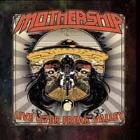 Mothership - Live Over Freak Valley - Stoner Metal/Rock - CD