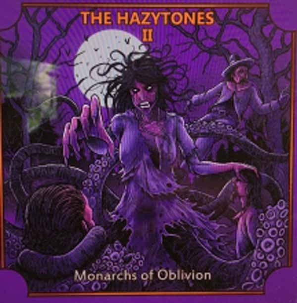 Hazytones, The - The Hazytones Ii: Monarchs Of Oblivion - Doom Metal - CD