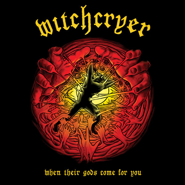 Witchcryer - When Their Gods Come For You - Doom Metal - CD