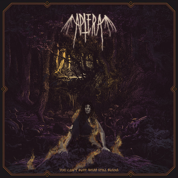 Aptera - You Can'T Bury What Still Burns - Doom Metal - CD