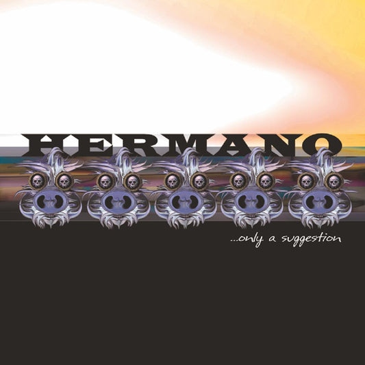 Hermano - Only A Suggestion - Stoner Metal/Rock - CD
