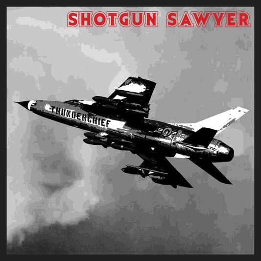 Shotgun Sawyer - Thunderchief Anniversary Edition - Blues - LP
