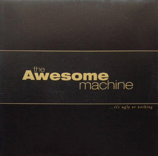 Awesome Machine, The - ...It'S Ugly Or Nothing: Beneath The Desert Floor Chapter 1 - Stoner Metal/Rock - LP