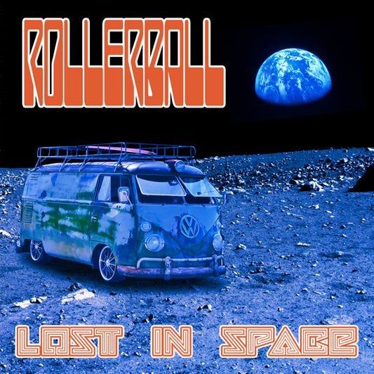 Rollerball - Lost In Space: Beneath The Desert Floor Chapter 5 - Rock - LP
