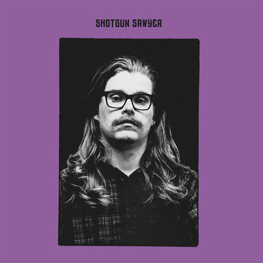 Shotgun Sawyer - Shotgun Sawyer - Blues - LP