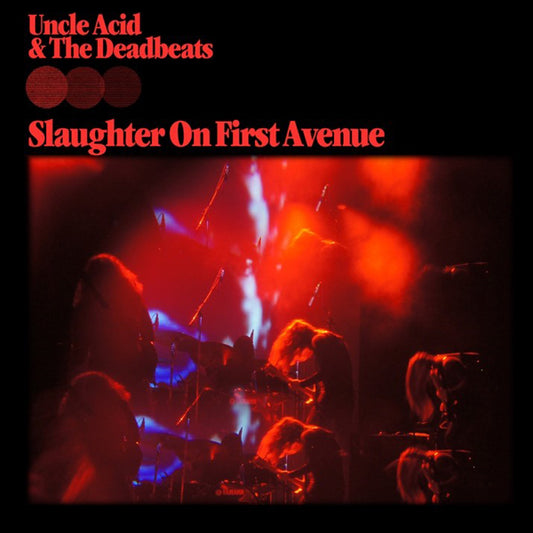 Uncle Acid & The Deadbeats - Slaughter On First Avenue - Rock - DCD