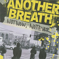 Another Breath - Not Now Not Ever - Punk - CD