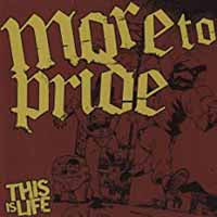 More To Pride - This Is Life - Hardcore - CD