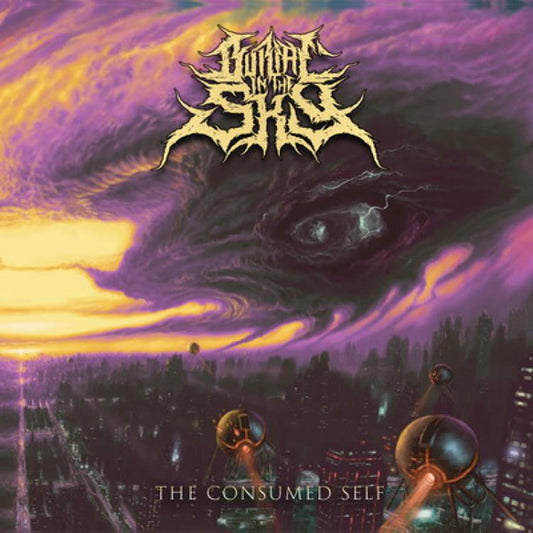 Burial In The Sky - The Consumed Self - Death Metal - CDD