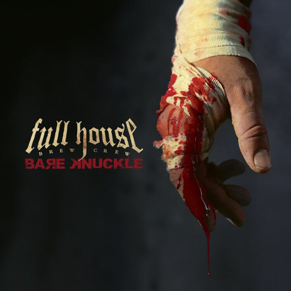 Full House Brew Crew - Bare Knuckle - Metal - CD