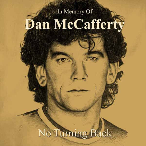 Dan Mccafferty - In Memory Of Dan Mccafferty - No Turning Back - Rock - CD