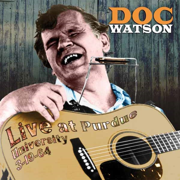 Doc Watson - Live At Purdue University 3-19-64 - Country/Folk - CD
