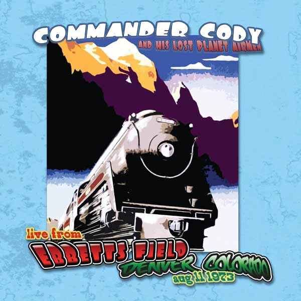 Commander Cody - Live From EbbettS Field - Country/Folk - LP