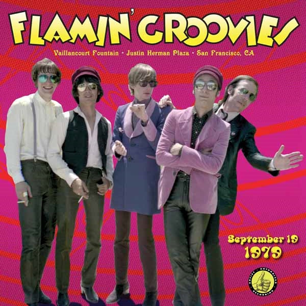 Flamin' Groovies - Live From The Vaillancourt Fountains: 9/19/79 - Rock - LP