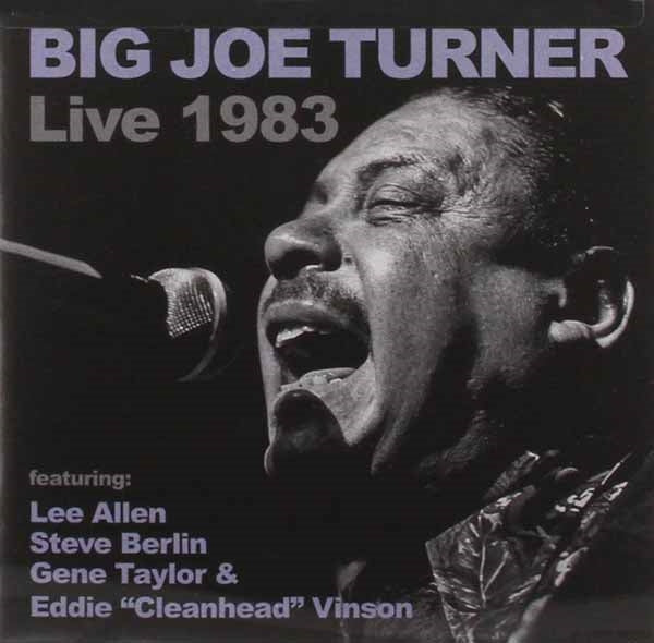 Big Joe Turner - Big Joe Turner Live 1983 - Blues - CD