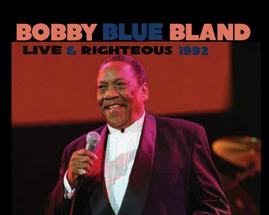 Bobby Blue Bland - Live And Righteous  1992 - Blues - CD