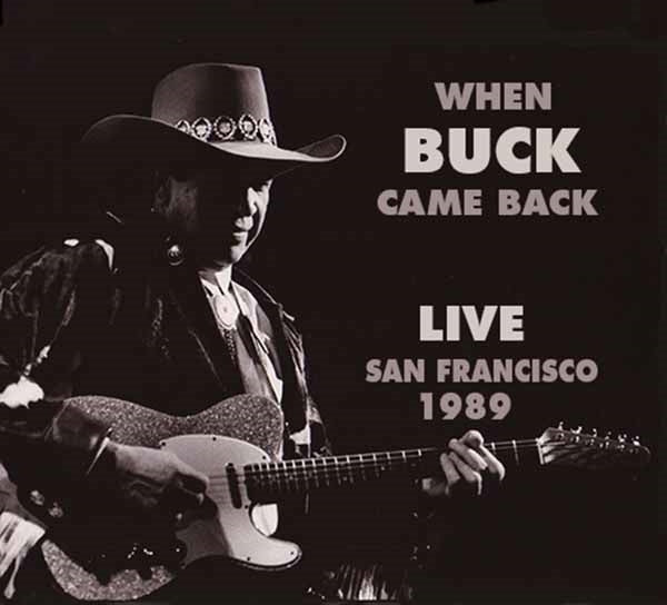 Buck Owens - When Buck Came Back! Live In San Francisco 1989 - Country/Folk - DCD
