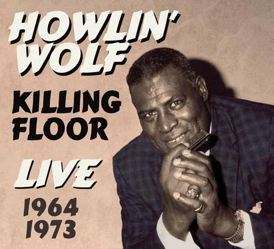 Howlin' Wolf - Killing Floor Live 1964 1973 - Blues - CD