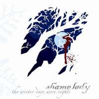 Shame Lady - Winter Days Were Nights - Metal - CD