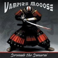 Vampire Mooose - Serenade The Samurai - Metal - CD