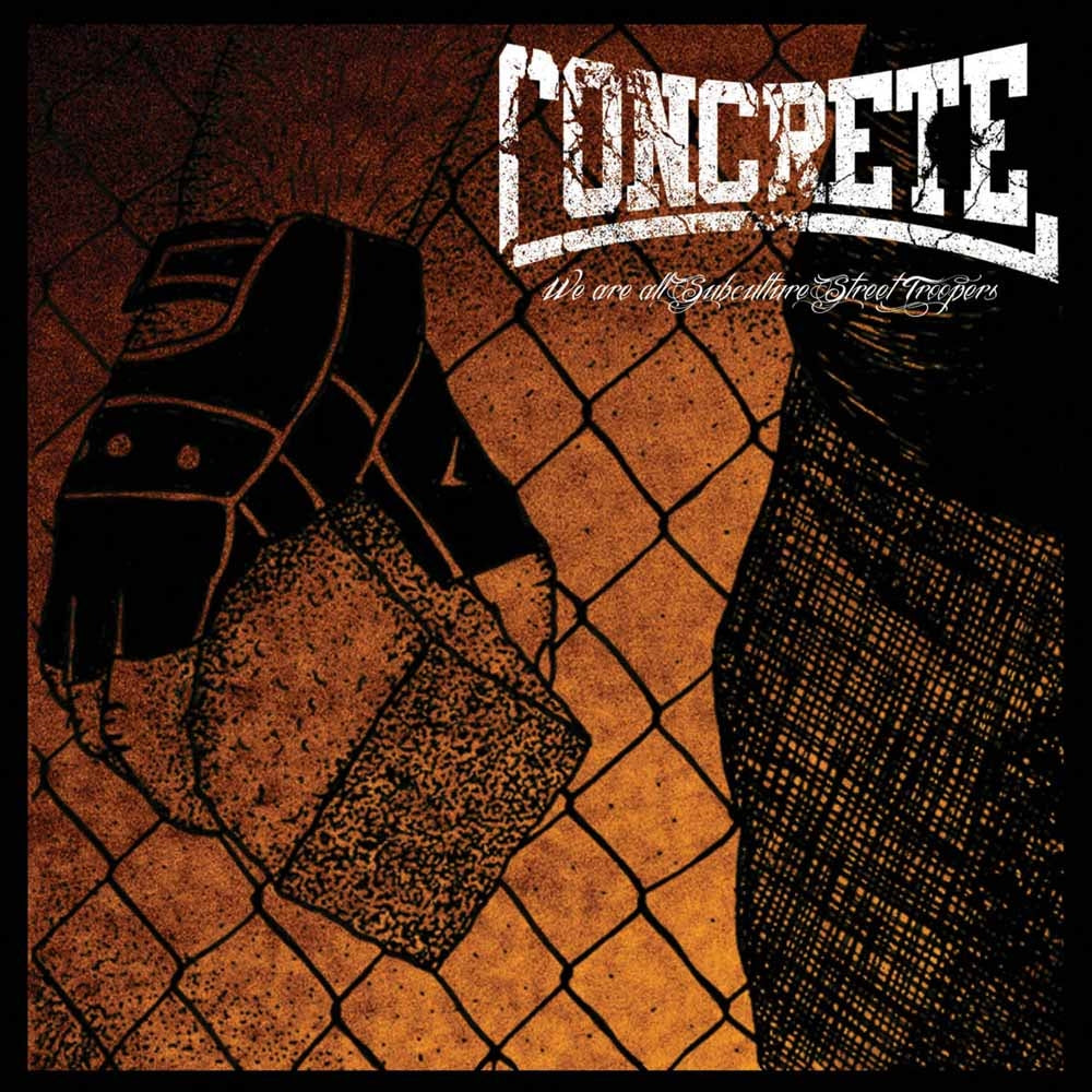 Concrete - We Are All Subculture Street Troopers - Punk - 12