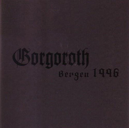 Gorgoroth - Bergen 1996 - Black Metal - MCD