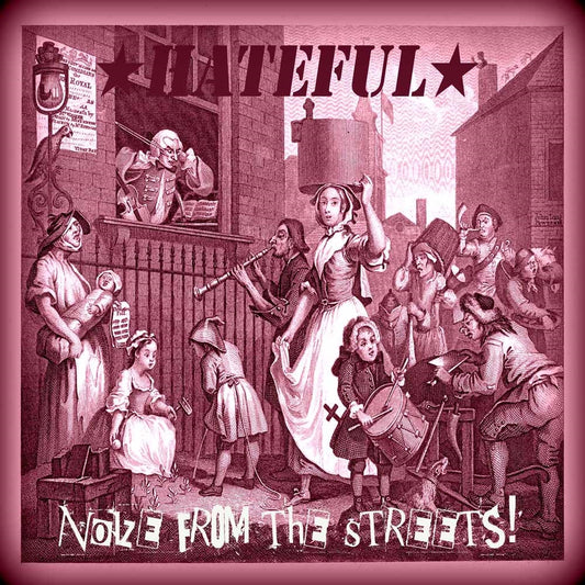 Hateful - Noize From The Streets - Punk - CD