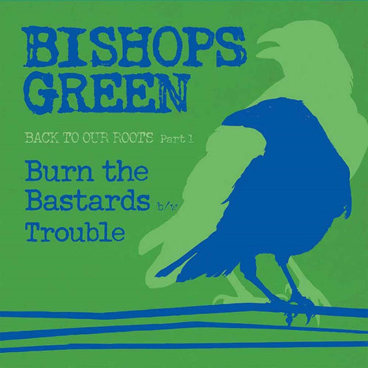 Bishops Green - Back To Our Roots (Part 1) - Punk - 7