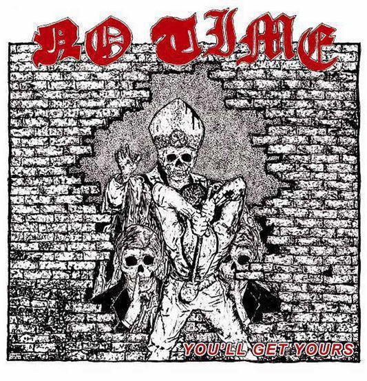 No Time - You'Ll Get Yours - Punk - CD