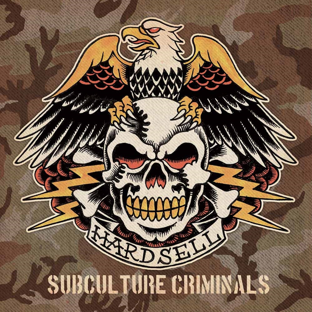 Hardsell - Subculture Criminals - Punk - CD