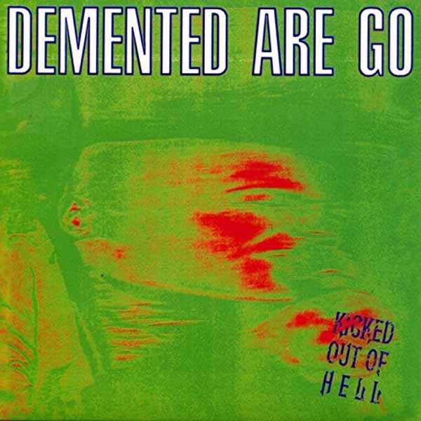 Demented Are Go - Kicked Out Of Hell (Coke Bottle Green/Purple Smoke Vinyl) - Rock - LP