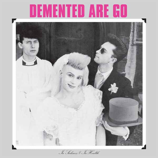 Demented Are Go - In Sickness & In Health (Milky Clear/Black Smoke Vinyl) - Rock - LP