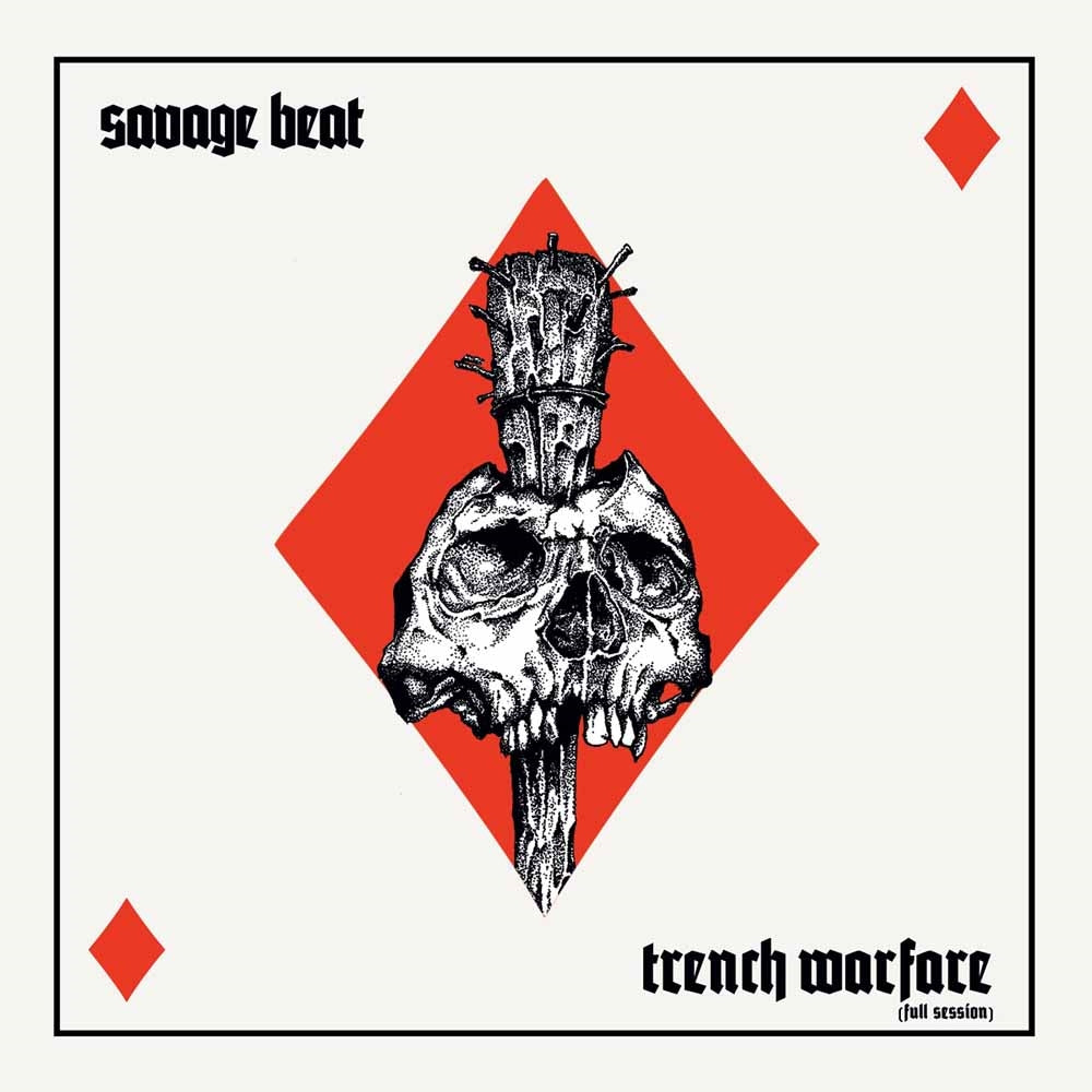Savage Beat - Trench Warfare (Full Session) - Punk - LP