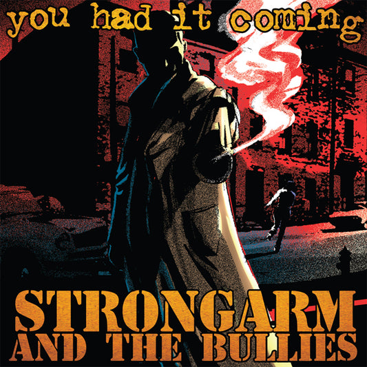 Strongarm And The Bullies - You Had It Coming (Gold Vinyl) - Punk - LP