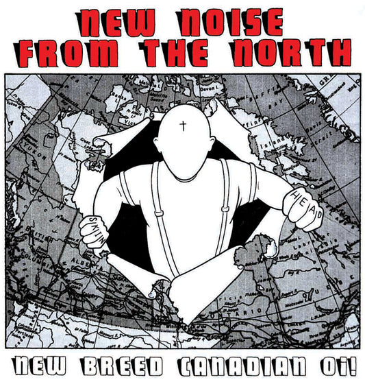Various Artists - New Noise From The North, New Breed Canadian Oi! - Punk - LP