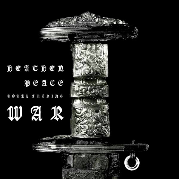 Heathen Peace - Total Fucking War - Death Metal - CD