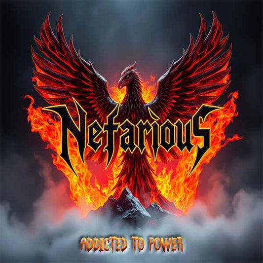 Nefarious - Addicted To Power - Metal - CD
