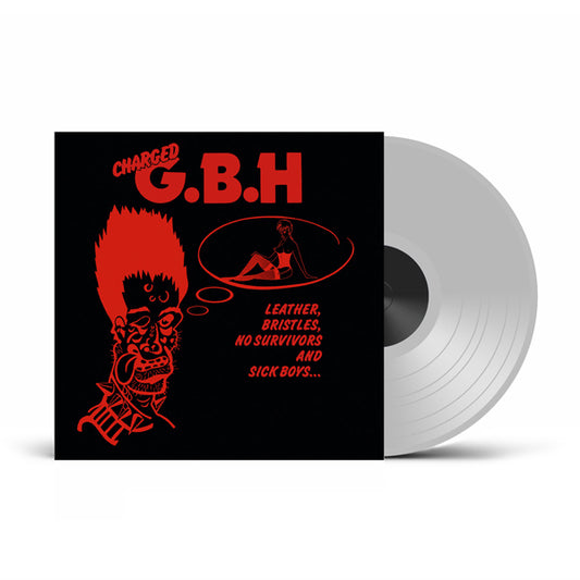 Gbh - Leather, Bristles, No Survivors And Sick Boys... (Phd Exclusive Clear Vinyl) - Punk - LP