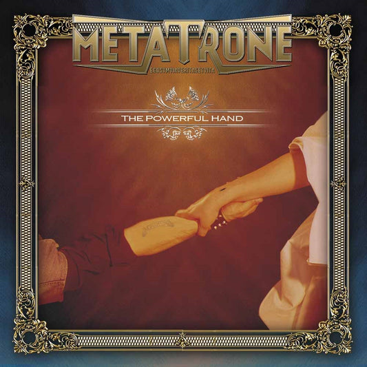 Metatrone - The Powerful Hand - Power Metal - CD