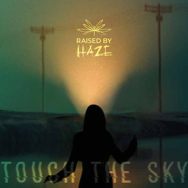 Raised By Haze - Touch The Sky - Prog Rock - CD