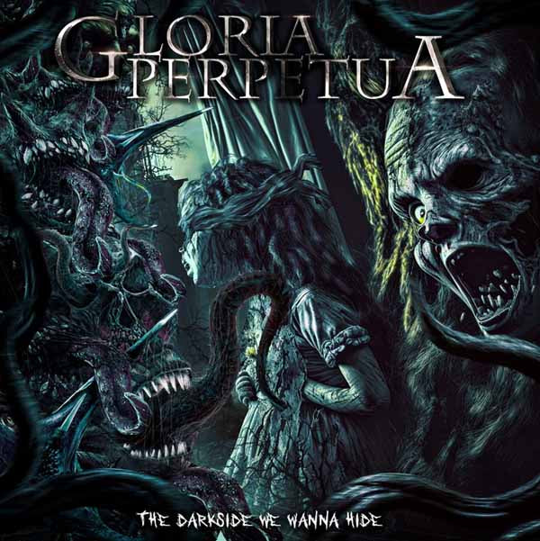 Gloria Perpetua - The Darkness We Wanna Hide - Power Metal - CD
