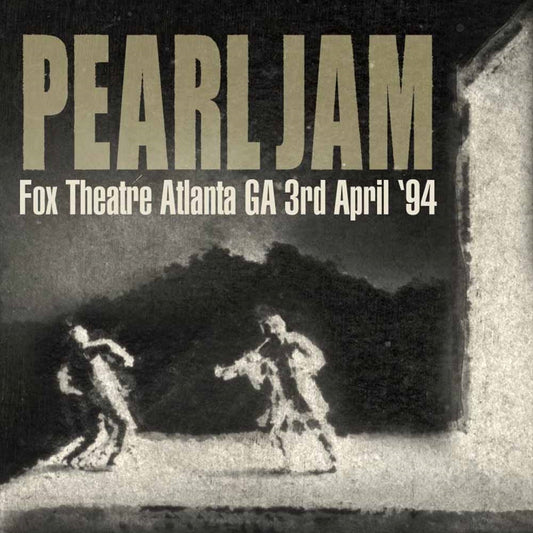 Pearl Jam - Fox Theatre Atlanta, Ga 3Rg April '94 - Rock - DCD