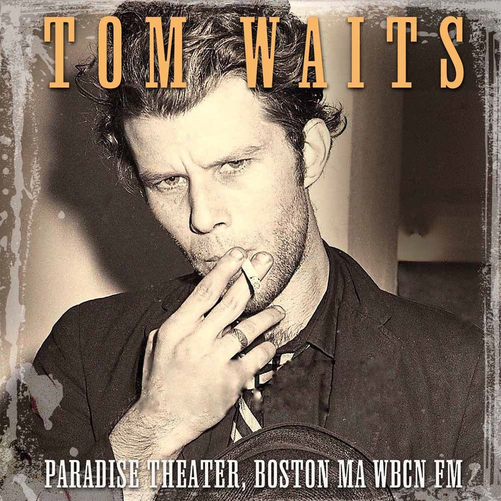 Tom Waits - Paradise Theater, Boston Ma Wbcn Fm - Country/Folk - CD