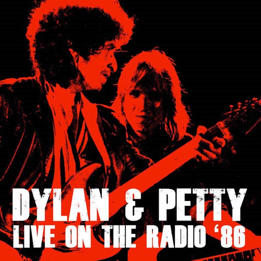 Bob Dylan & Tom Petty - Live On The Radio '86 - Country/Folk - CD