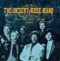 Desert Rose Band, The - Live In New York 1989 - Country/Folk - CD