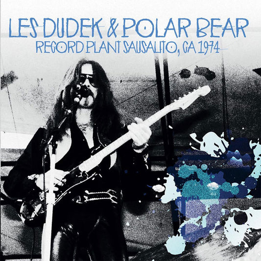 Les Dudek & Polar Bear - Record Plant, Sausalito, Ca 1974 - Blues - CD