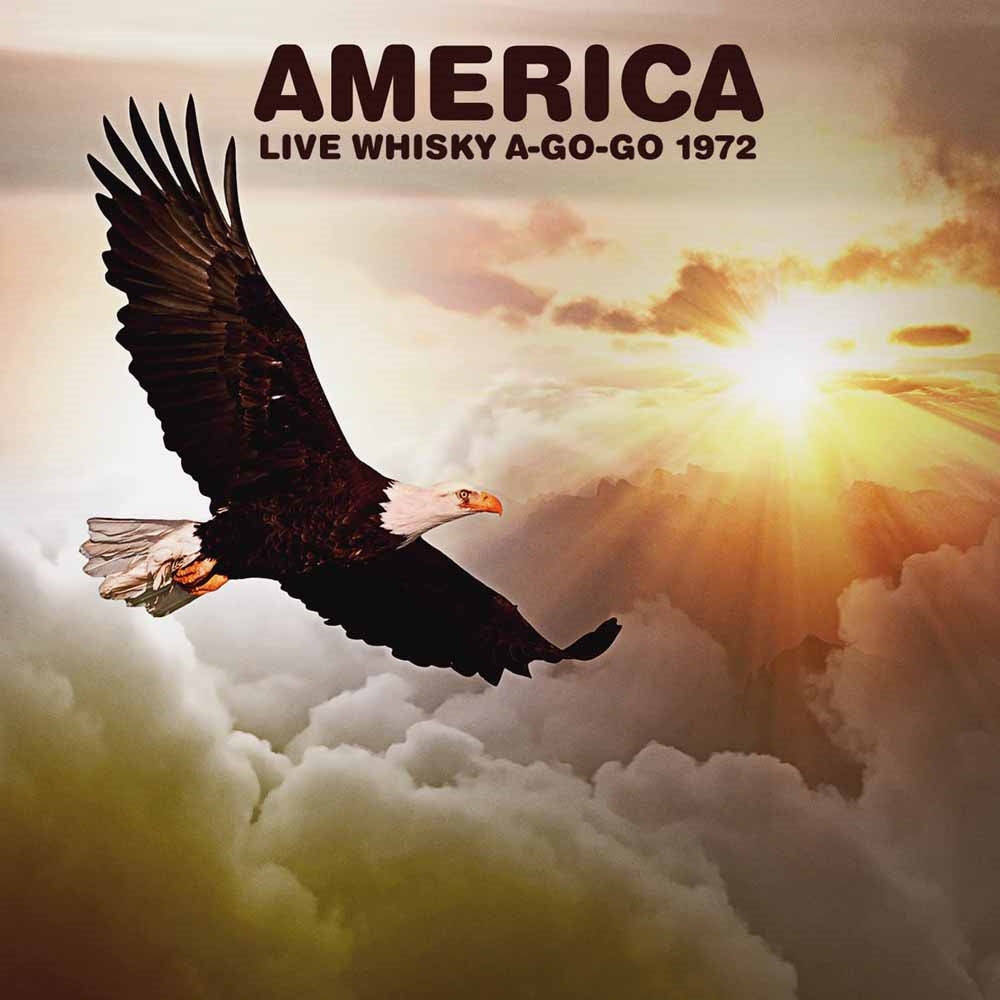 America - Live Whisky A-Go-Go 1972 - Rock - CD