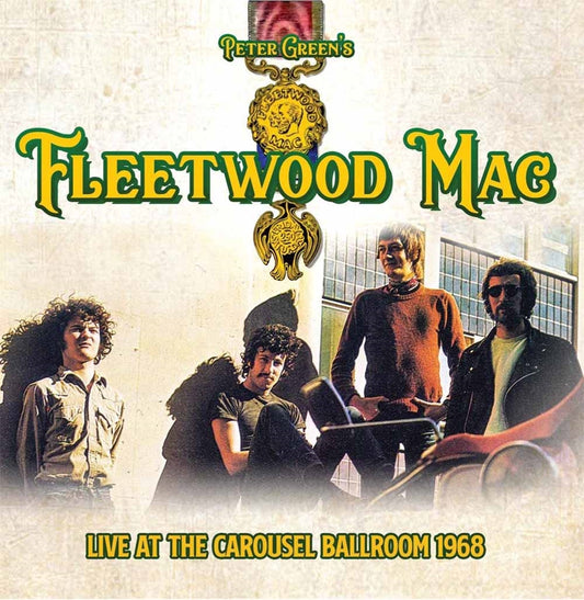 Peter Green'S Fleetwood Mac - Live At The Carousel Ballroom 1968 - Rock - CD