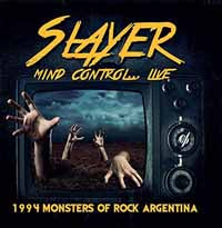 Slayer - Mind ControlLive - 1994 Monsters Of Rock Argentina - Thrash Metal - CD